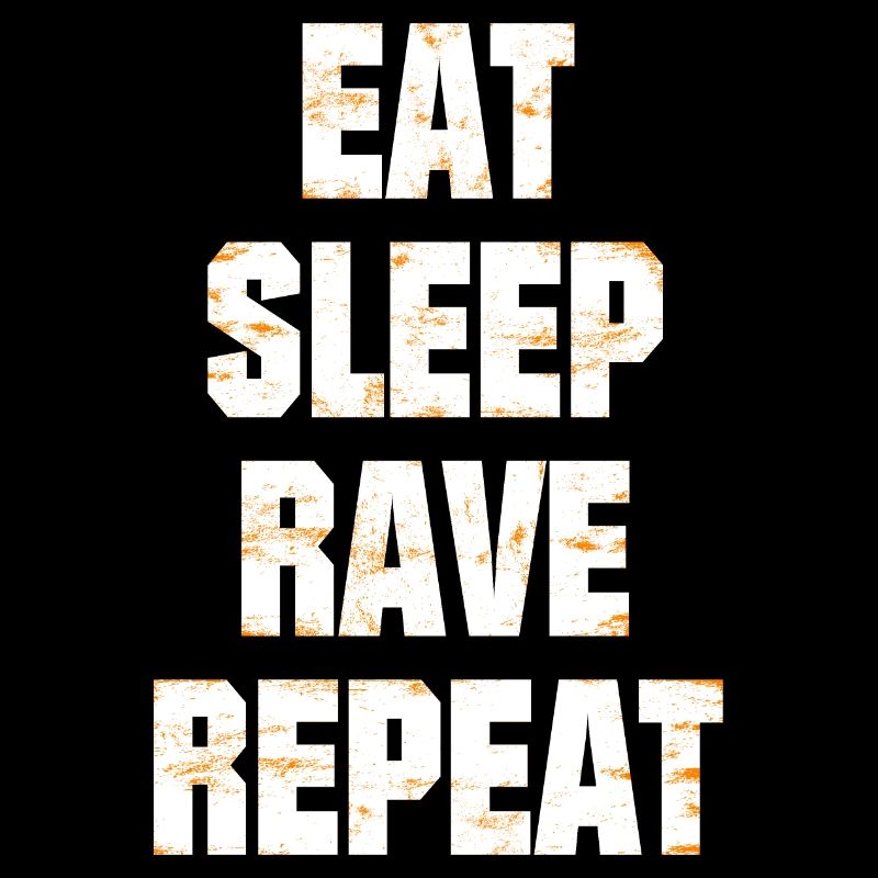 Techno - Techno music - eat , sleep , rave