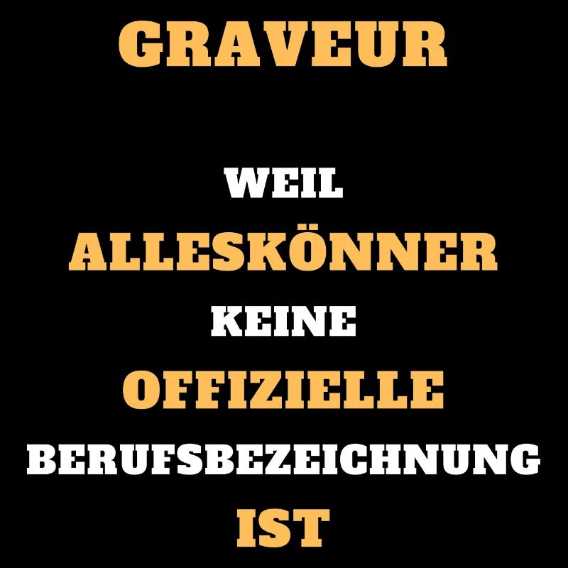 Tshirt Graveur Alleskönner Beruf Geschenk Kollege