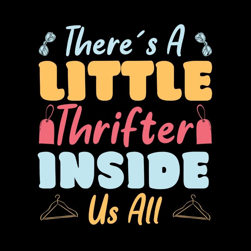Thrift Shopper Little Thrifter Inside Us All