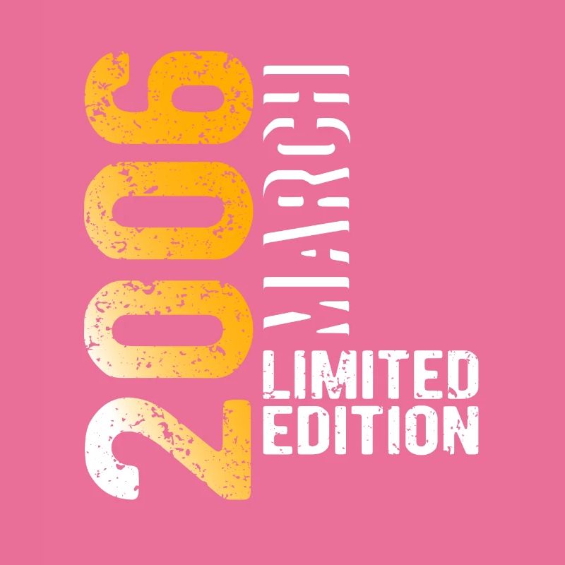 Mars 2006 Édition Limitée Année de naissance