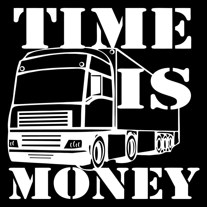 Chauffeur de camion,Trucker Fun Le temps c’est de l’argent(25)