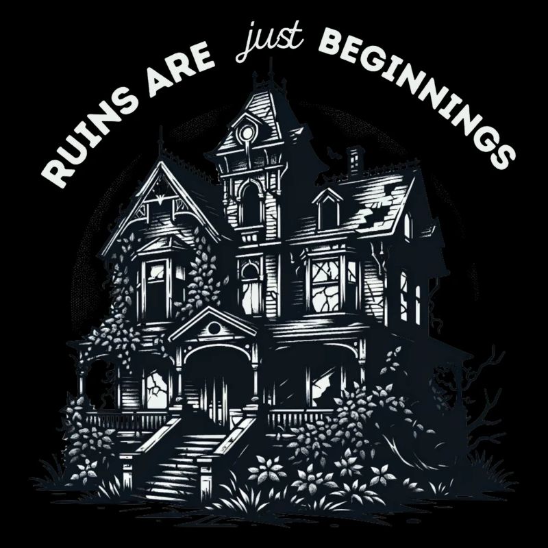 "Les ruines ne sont que des débuts", slogan urbex