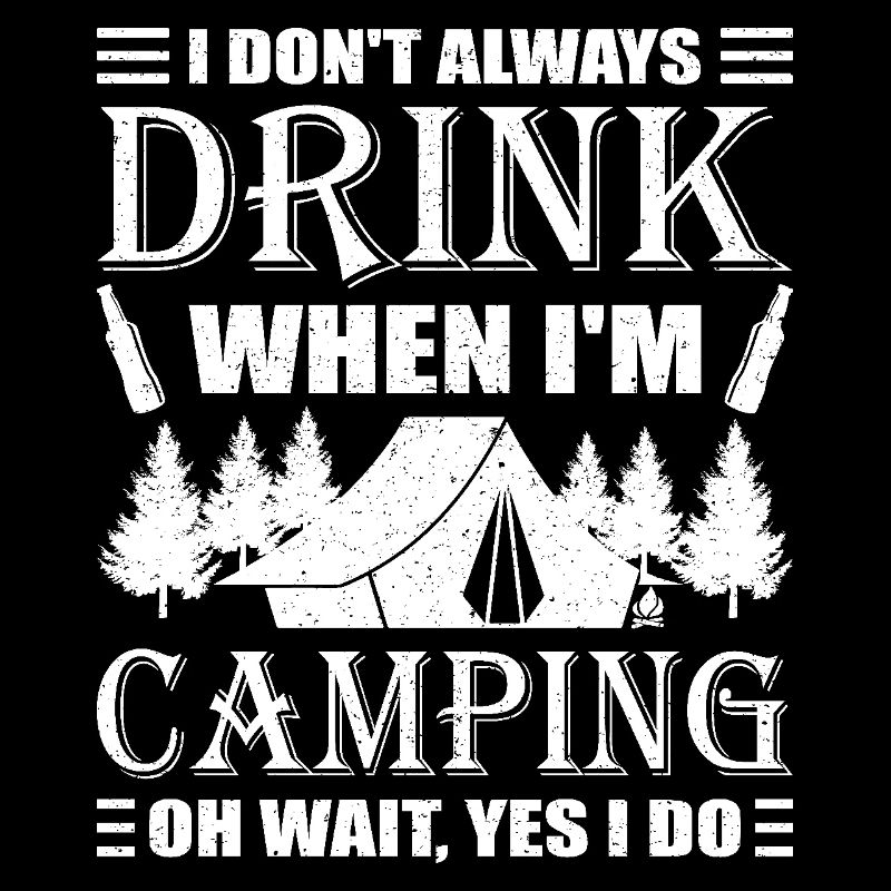 Camping for Men Alcohol and Camping