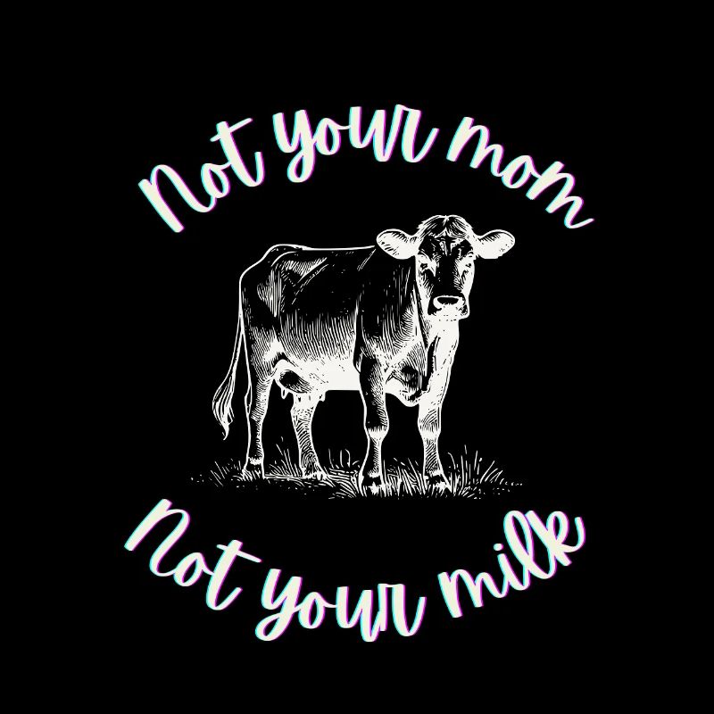 Nicht deine Mutter, nicht deine Milch