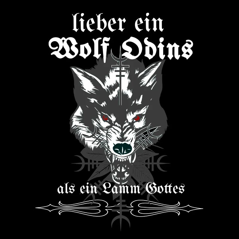 Lieber Ein Wolf Odins Als Ein Lamm Gottes