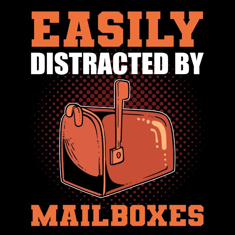 Easily Distracted By Mailboxes Postal Worker