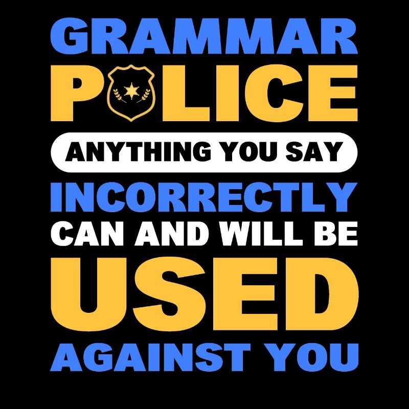 Grammatik Polizei Witzig Sarkastisch Englisch