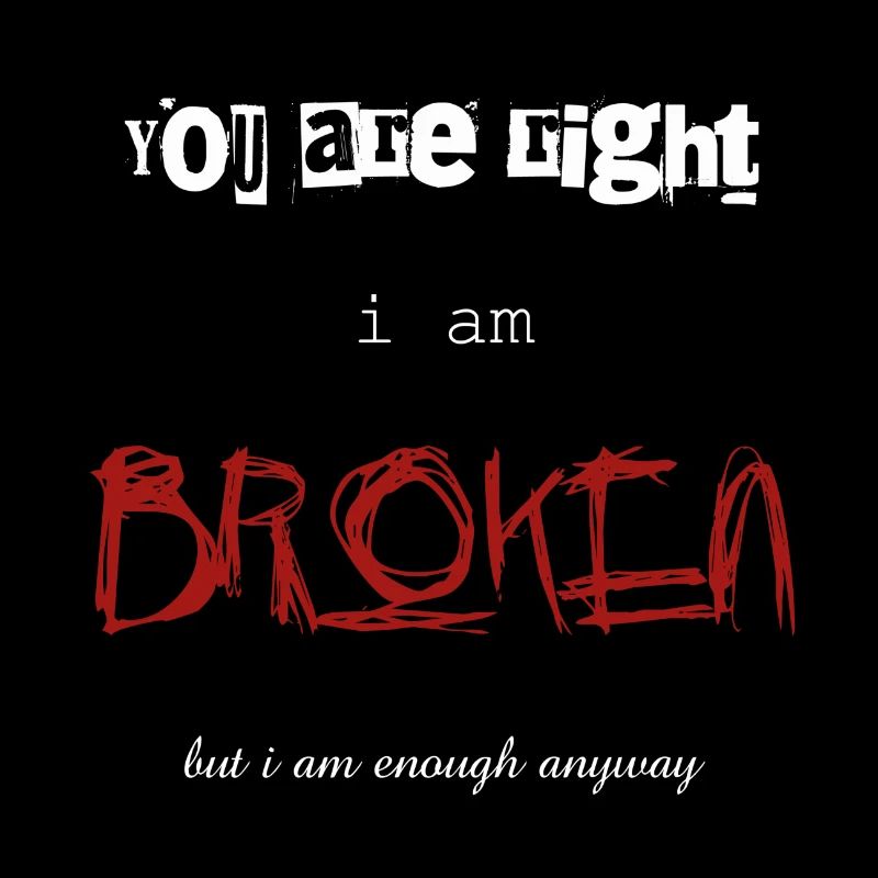 i am broken