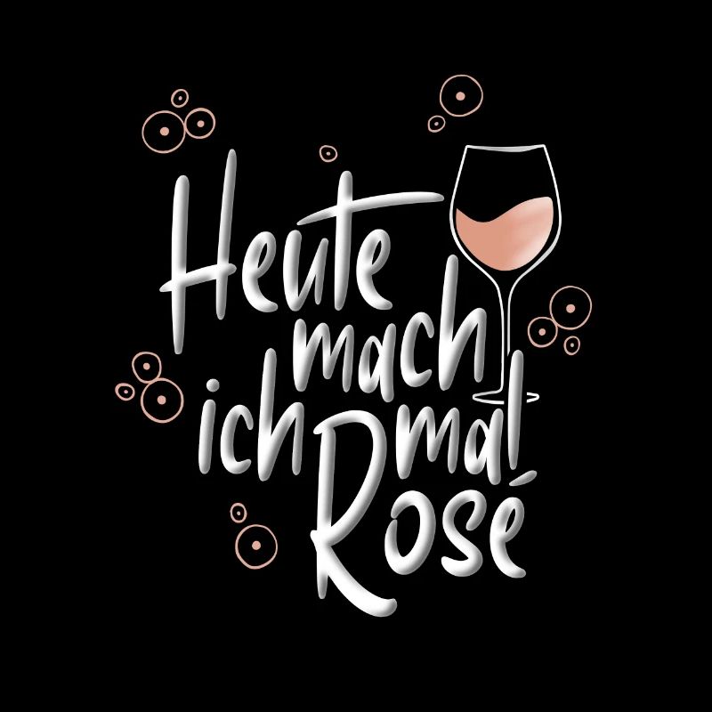 Lustiger Trinkspruch Rosé Wein