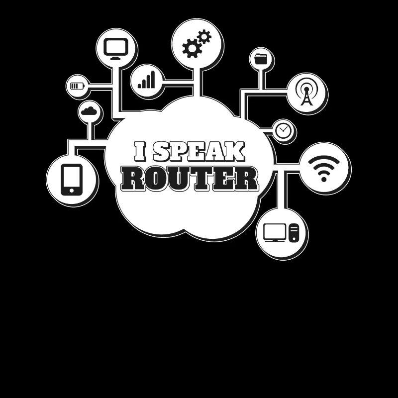 I Speak Router Networking Cloud Network Engineer