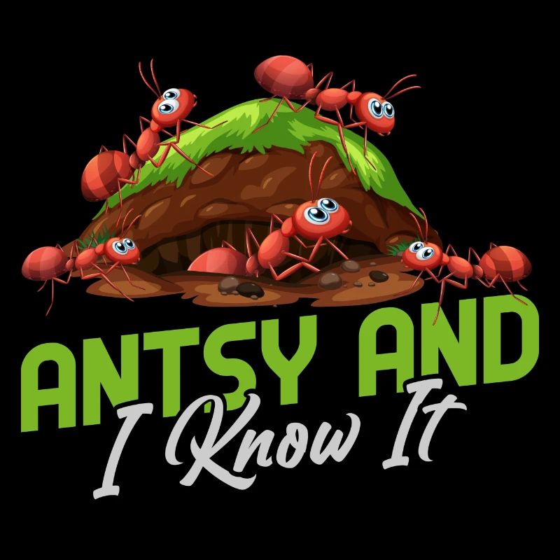 Antsy and I know it