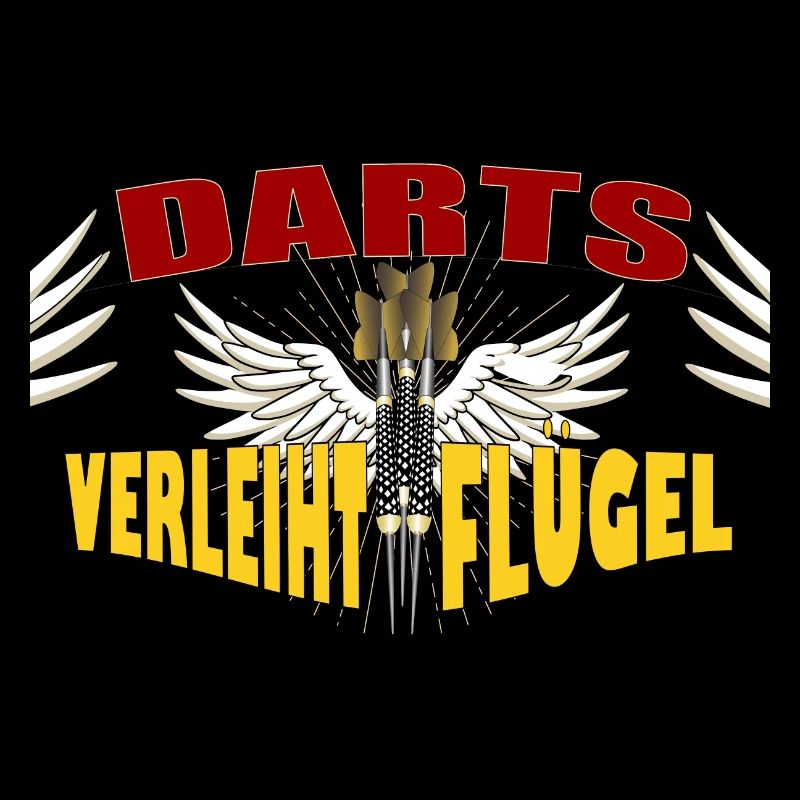 Darts verleiht Flügel, Dart Wings mit Spruch