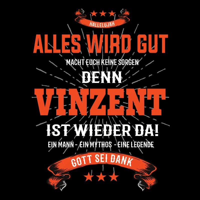 Alles wird gut denn Vinzent Ist da Outfit