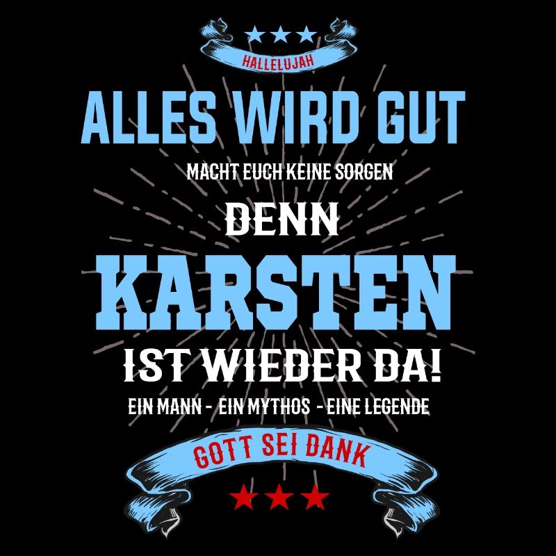 Alles ist gut denn Karsten ist wieder da