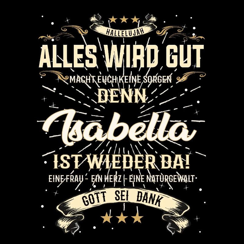 Alles wird gut denn Isabella Ist da Outfit
