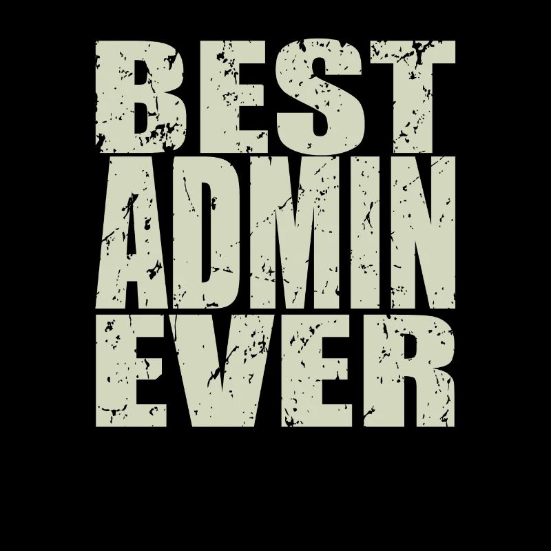Best Admin ever Admin Geschenk