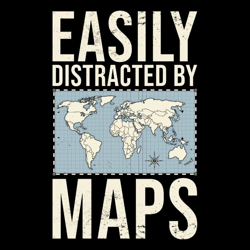 Easily Distracted By Maps Geography Teacher
