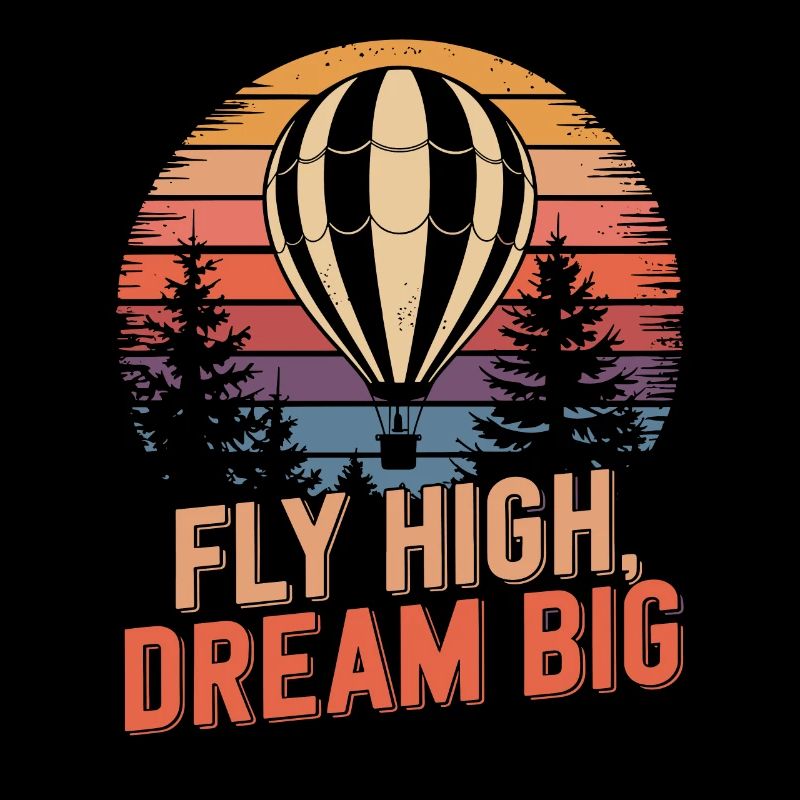 Fliege Hoch, Träume Groß: Heißluftballon