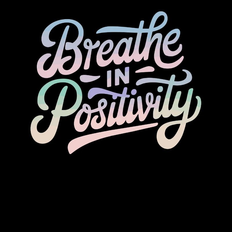 Positivity Inspirational