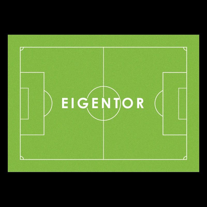 EIGENTOR Fußball Statement