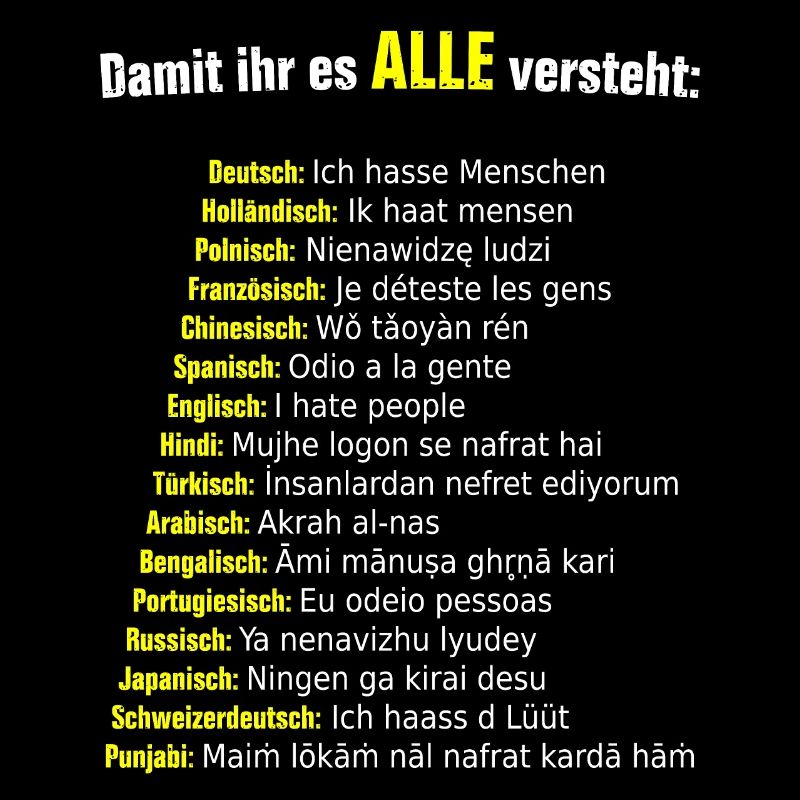 Ich hasse Menschen - in 16 Sprachen