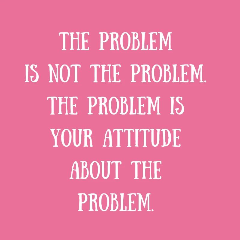 Das Problem ist nicht das Problem