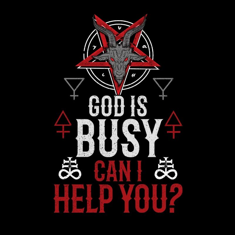 God Is Busy Can I Help You? - Baphomet Occult