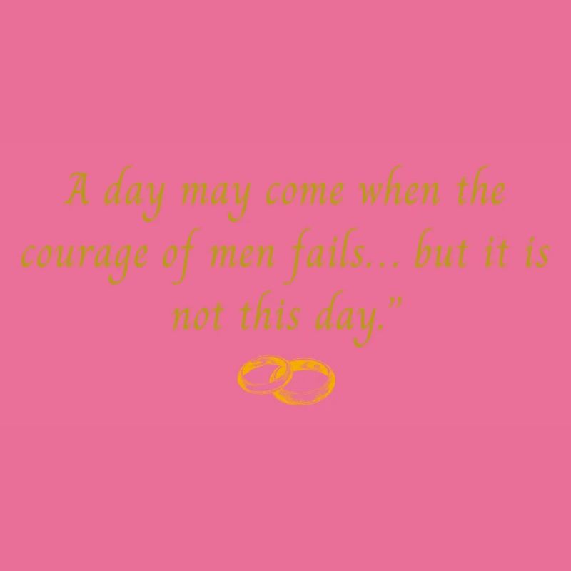 A day may come when the courage