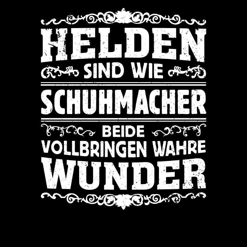 Schuhmacher - Helden