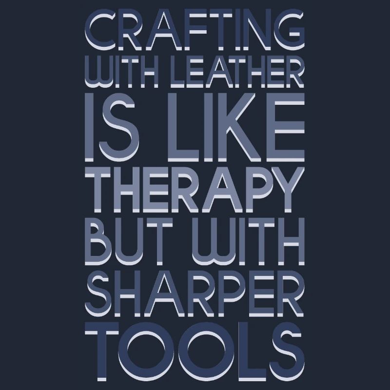 Leatherworking tools saying