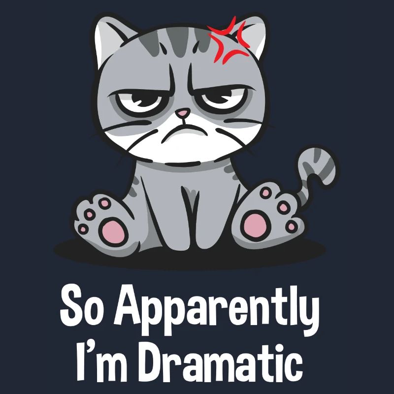 So apparently I'm dramatic funny sarka