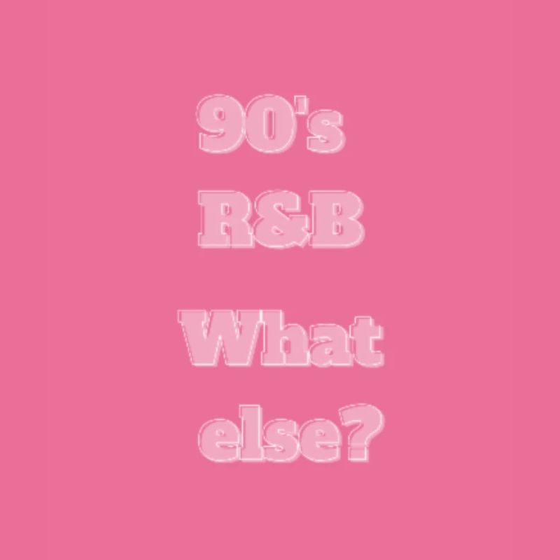 90's R&B What Else, White