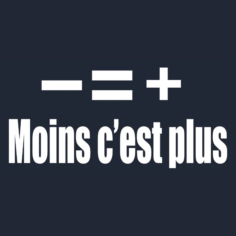 Moins C’est Plus