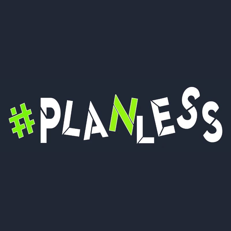no idea today no plan burnout planless headless