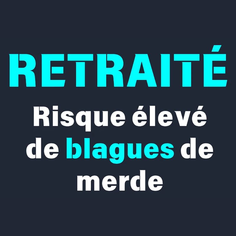 Retraité Risque élevé de blagues de merde