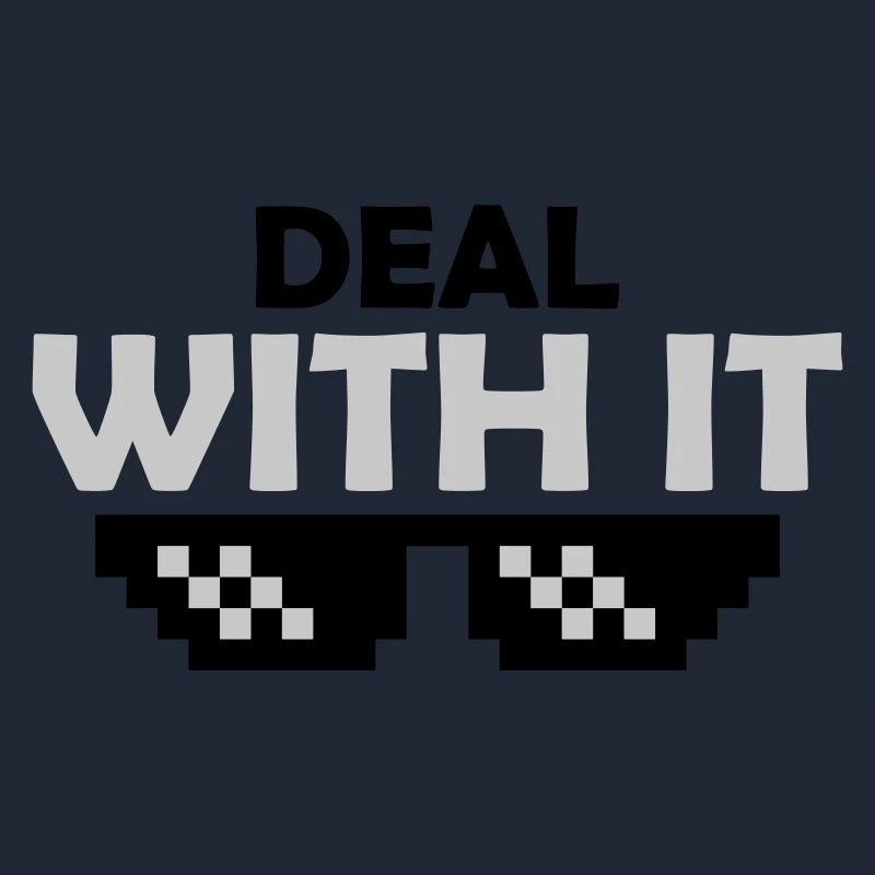 Sunglasses Deal with it