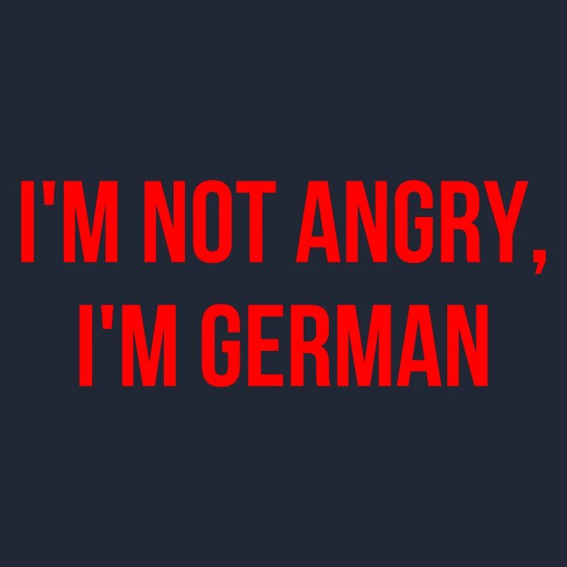 Ich bin nicht wütend ich bin Deutscher Englisch
