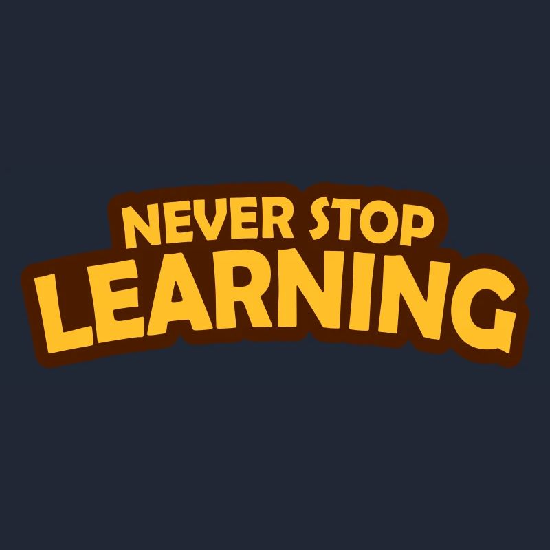 never stop learning quote