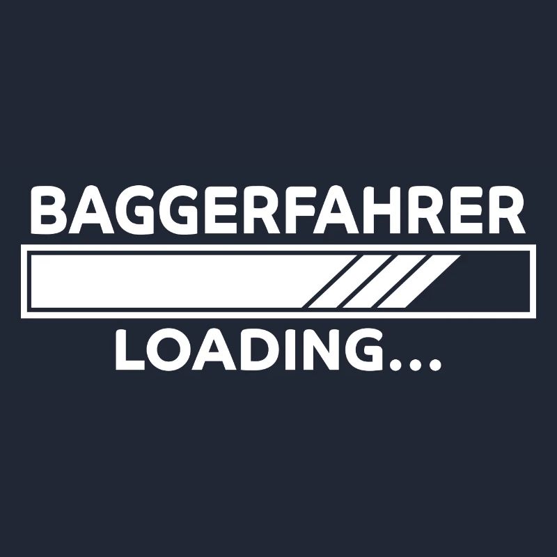 Baggerfahrer Spruch Lustiges Baggerfahrer Geschenk