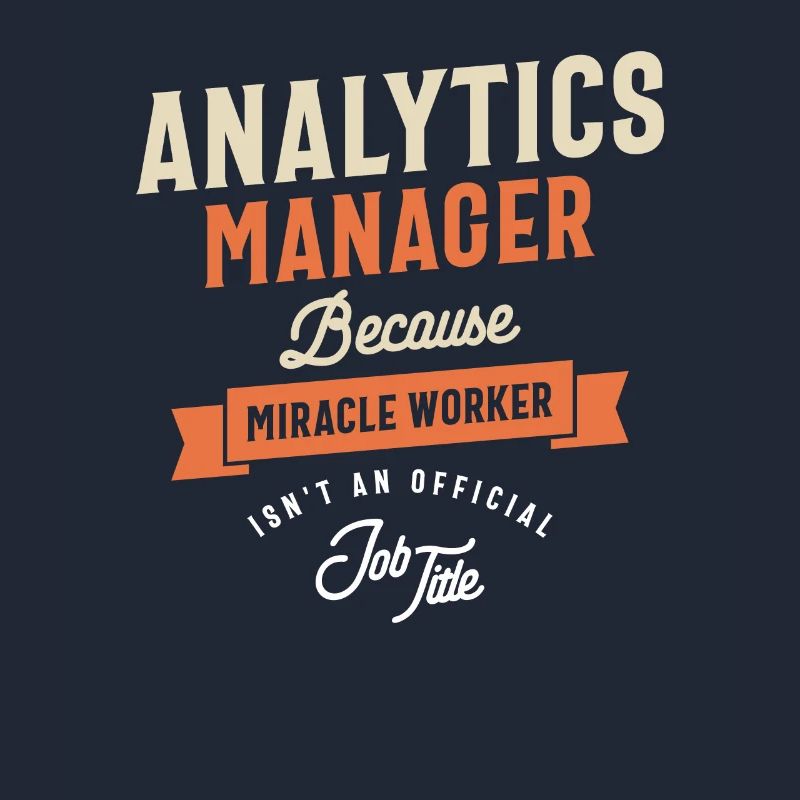 Lustiger Beruf - Analytics Manager