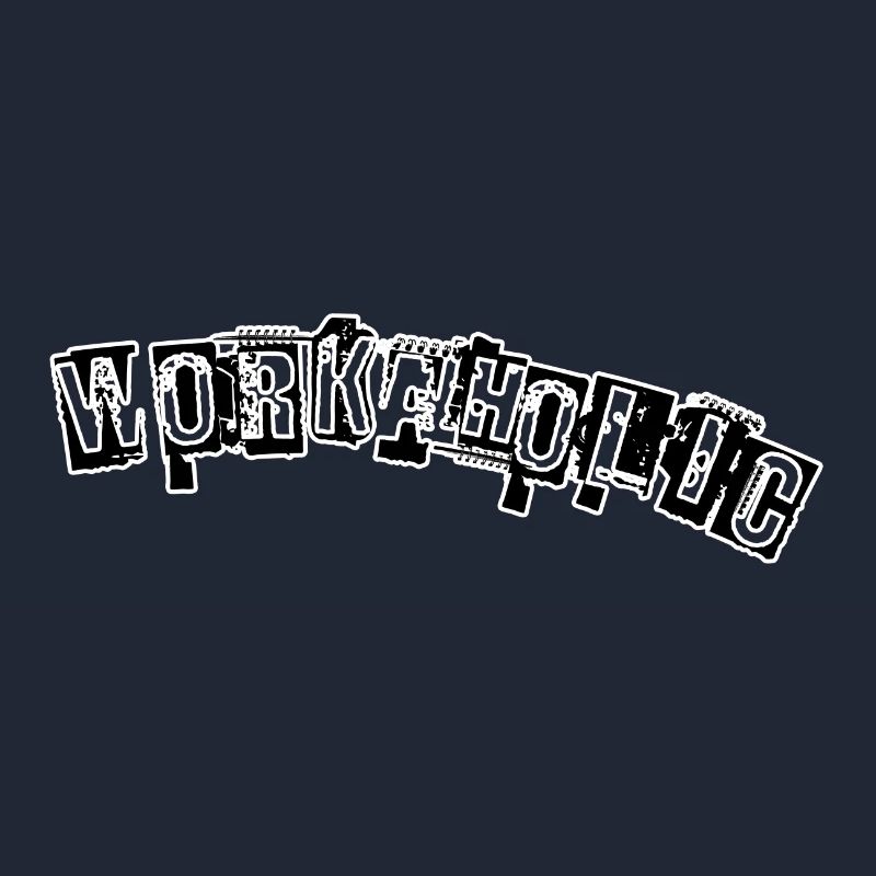 Workaholic