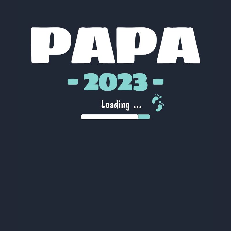 Papa Loading 2023 Werdender Papa Daddy Vater