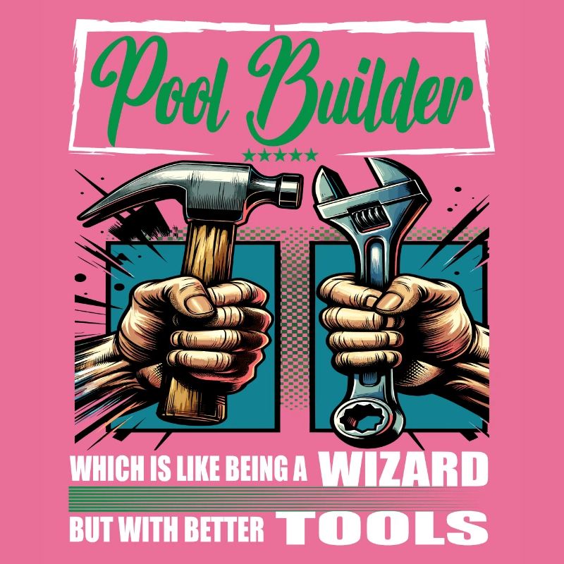 Pool Builder Profession Saying Worker