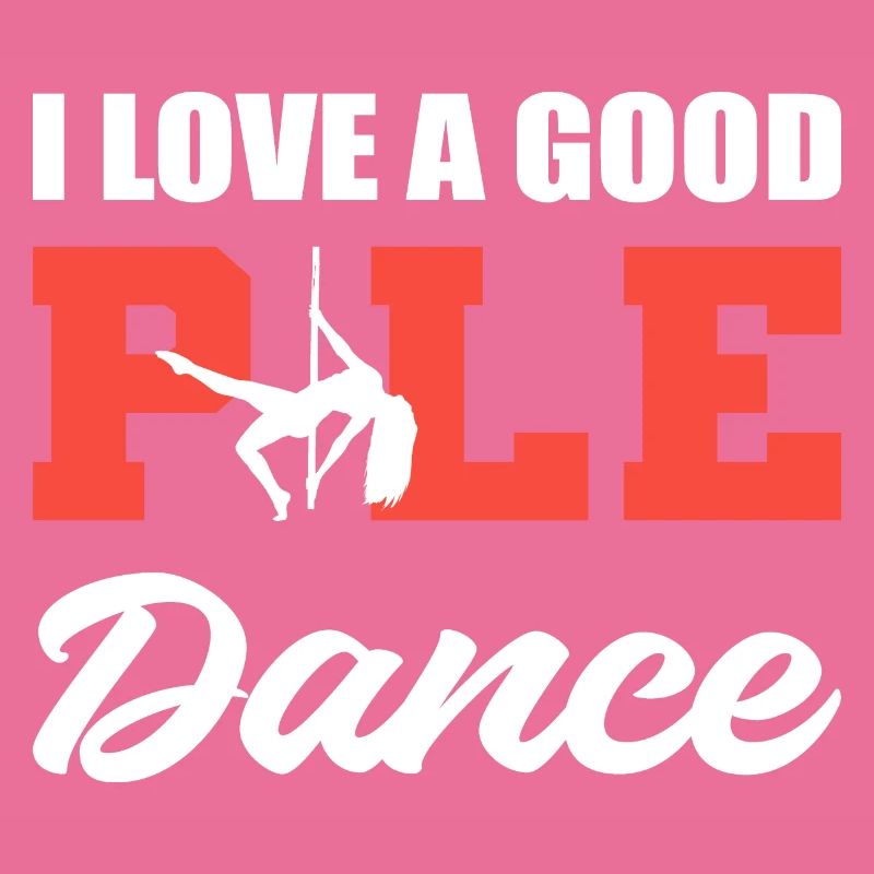 Good Pole Dance Pole Dancer -Enthusiast Gift