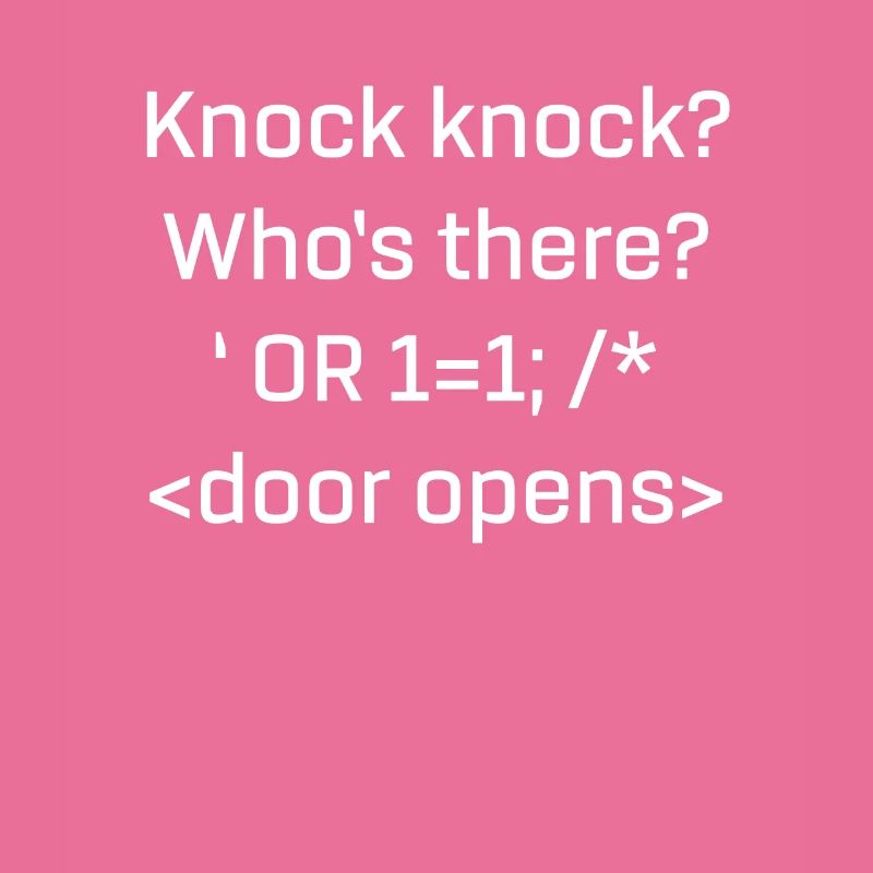 Funny SQL product SQL Injection Knock Knock Joke