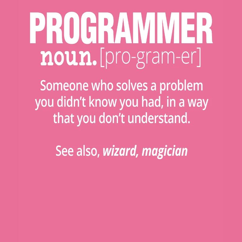 Programmer Noun Funny Software Engineer Coder