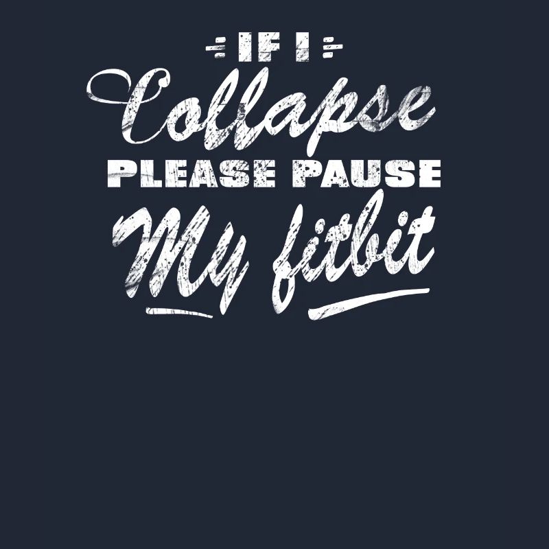 When I collapse