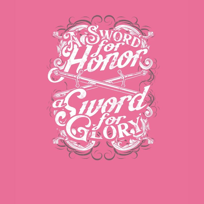 A Sword for Honor, A Sword for Glory - Sword