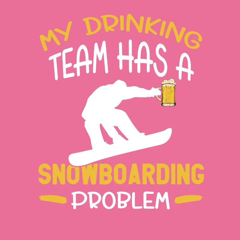 My Drinker Team Has a Snowboarding Problem