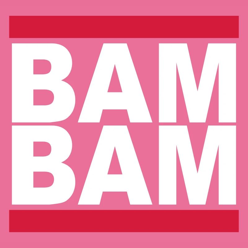 BAM BAM